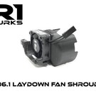 R1wurks R1-060008  R1  Laydown Fan Shroud Complete for B6.1 B6.2 & B6.3