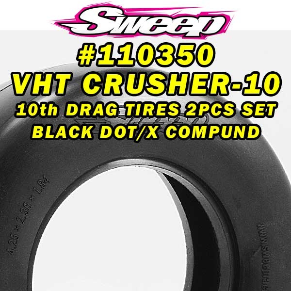 SWP110350 10th Drag VHT Crusher-10 Belted tire Black Dot HARD Comp 2p