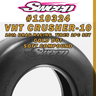 SWEEP SWP110324 Sweep 10th Drag VHT Crusher-10 Belted tire Gold Dot Soft Comp 2pc set