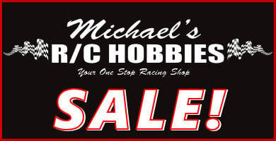 Michael's RC Hobbies Clearance Sale