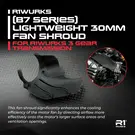 R1wurks R1-900166 Lightweight 30mm Fan Shroud, [For R1WURKS 3 Gear] for B7