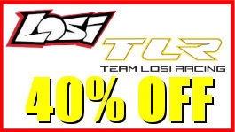 Losi / TLR Clearance 40% Off