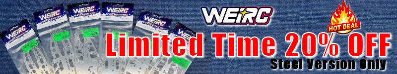 WEiRC Steel Chassis Sale!