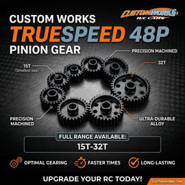 Custom Works R/C Custom Works Truespeed 48P Pinion Gear (Available 15T-32T)