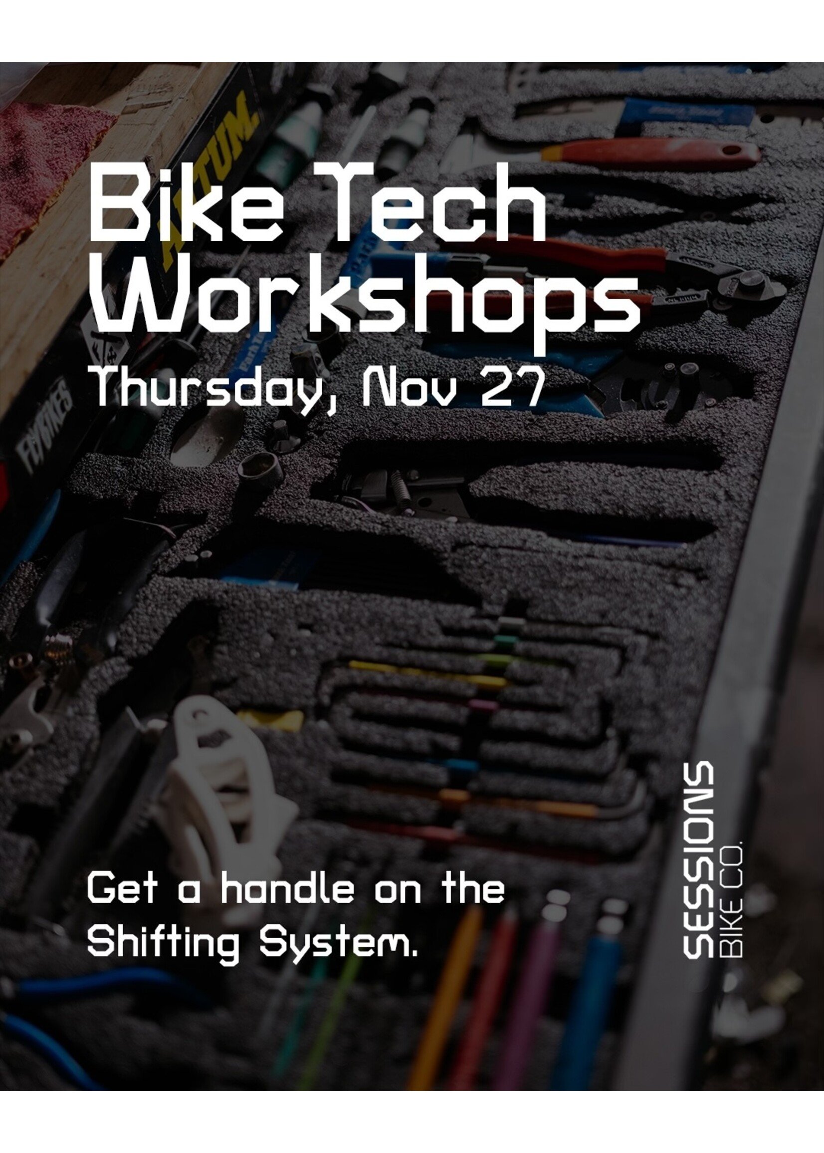 Sessions- Bike Tech Workshop Series, November 27