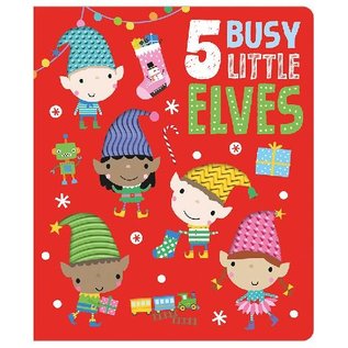 Make Believe Ideas 5 Busy Little Elves board Book with Silicone Texture