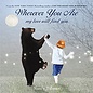 Wherever You Are by Nancy Tillman Board Book