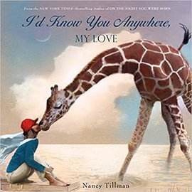 I'd Know You Anywhere, My Love by Nancy Tillman Board Book
