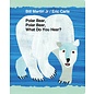 Book Polar Bear, Polar Bear, What Do You Hear? by Bill Martin Jr/Eric Carle