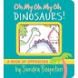 Book Oh My Oh My Oh Dinosaurs! Board Book by Sandra Boynton