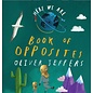 Book Here We Are Book of Opposites Board Book by OliverJeffers