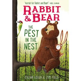 Book Rabbit & Bear A Pest in the Nest Book by Julian Gough & Jim Field