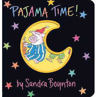 Pajama Time! Board Book by Sandra Boynton