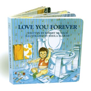 Book Love You Forever by Robert Munsch Board Book