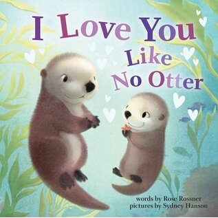 Book I Love You Like No Otter Board Book
