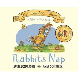 Rabbit's Nap Tales from the Acorn Wood by Julia Donaldson + Axel Scheffler