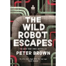 The Wild Robot Escapes Paperback Book by Peter Brown
