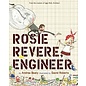Rosie Revere, Engineer by Andrea Beaty