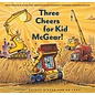 Book Three Cheers for Kid McGear! Hardcover Book