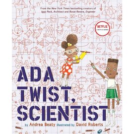 Ada Twist, Scientist by Andrea Beaty