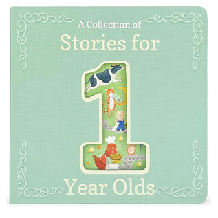 A Collection of Stories for One Year Olds Board Book