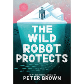 The Wild Robot Protects Novel Book by Peter Brown