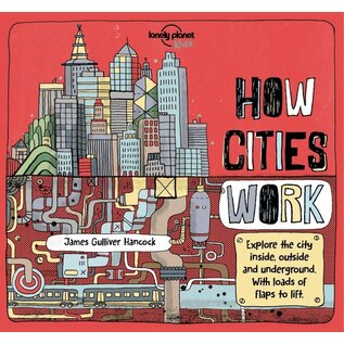 How Cities Work - Explore the City Inside, Outside and Underground