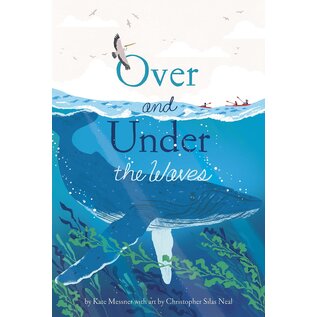 Over and Under the Waves by Kate Messner