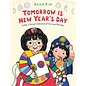Tomorrow Is New Years Day - Seollal, a Korean Celebration of the Lunar New Year by Aram Kim