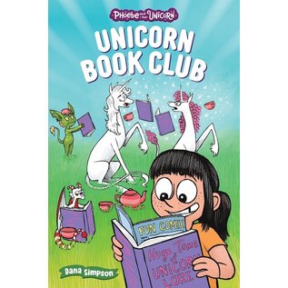 Phoebe and Her Unicorn Graphic Novel