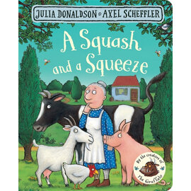 Book A Squash and a Squeeze - Julia Donaldson - Axel Scheffler