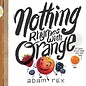 Book Nothing Rhymes with Orange Hardcover Picture Book