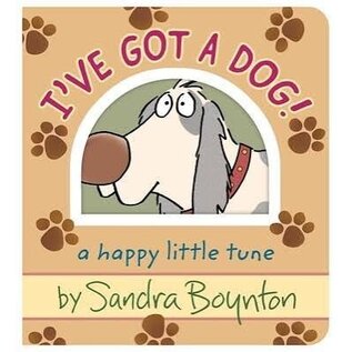 I've Got a Dog! Board Book by Sandra Boynton