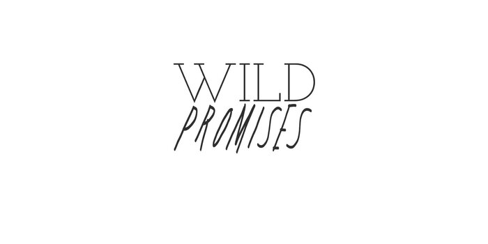 Wild Promises