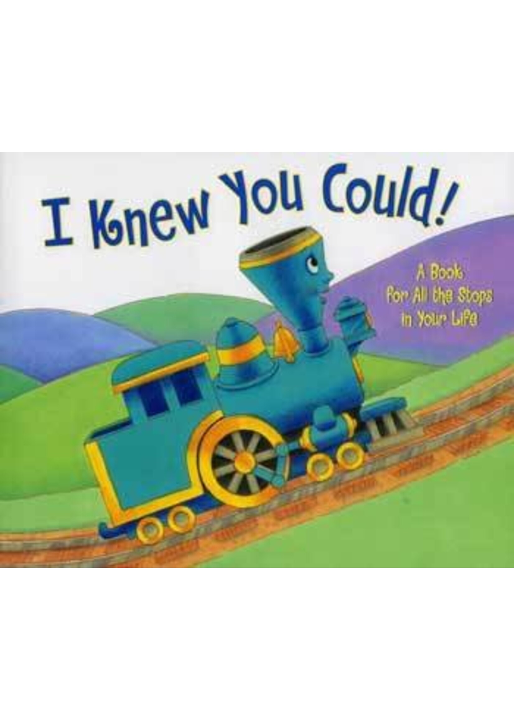Penguin Random House Publishing I Knew You Could! -- A Book For All The Stops in Your Life
