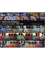 Schiffer Publishing From the Platform: Subway Graffiti 1983-1989