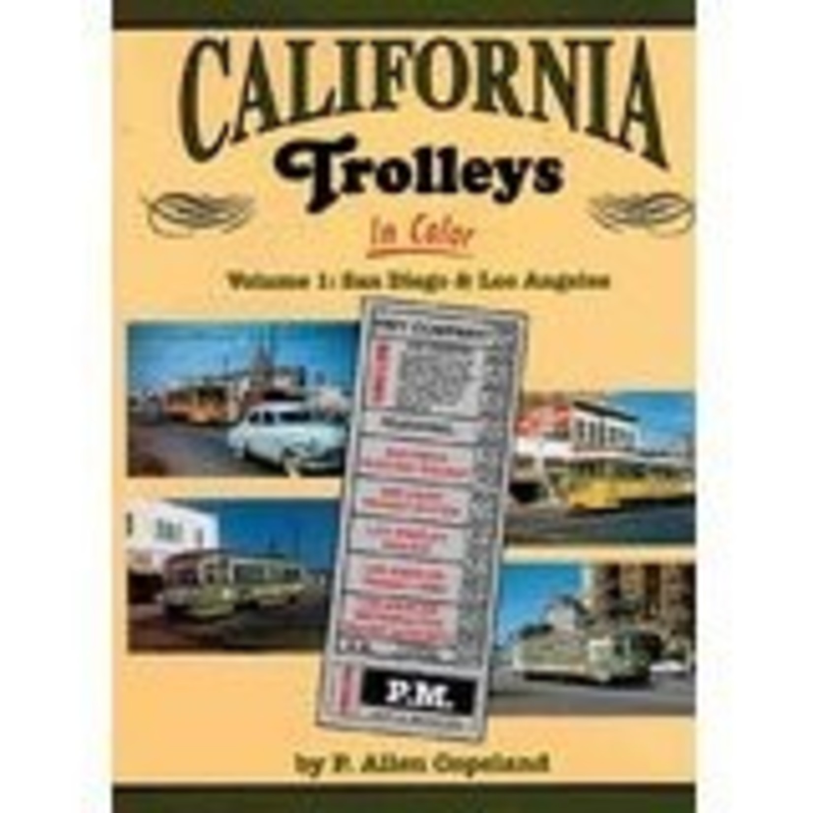 Morning Sun Books California Trolleys IC Vol. 1