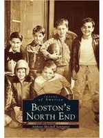 Images of America Boston's North End
