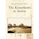 Post Card History Series The Kennebunks in Season