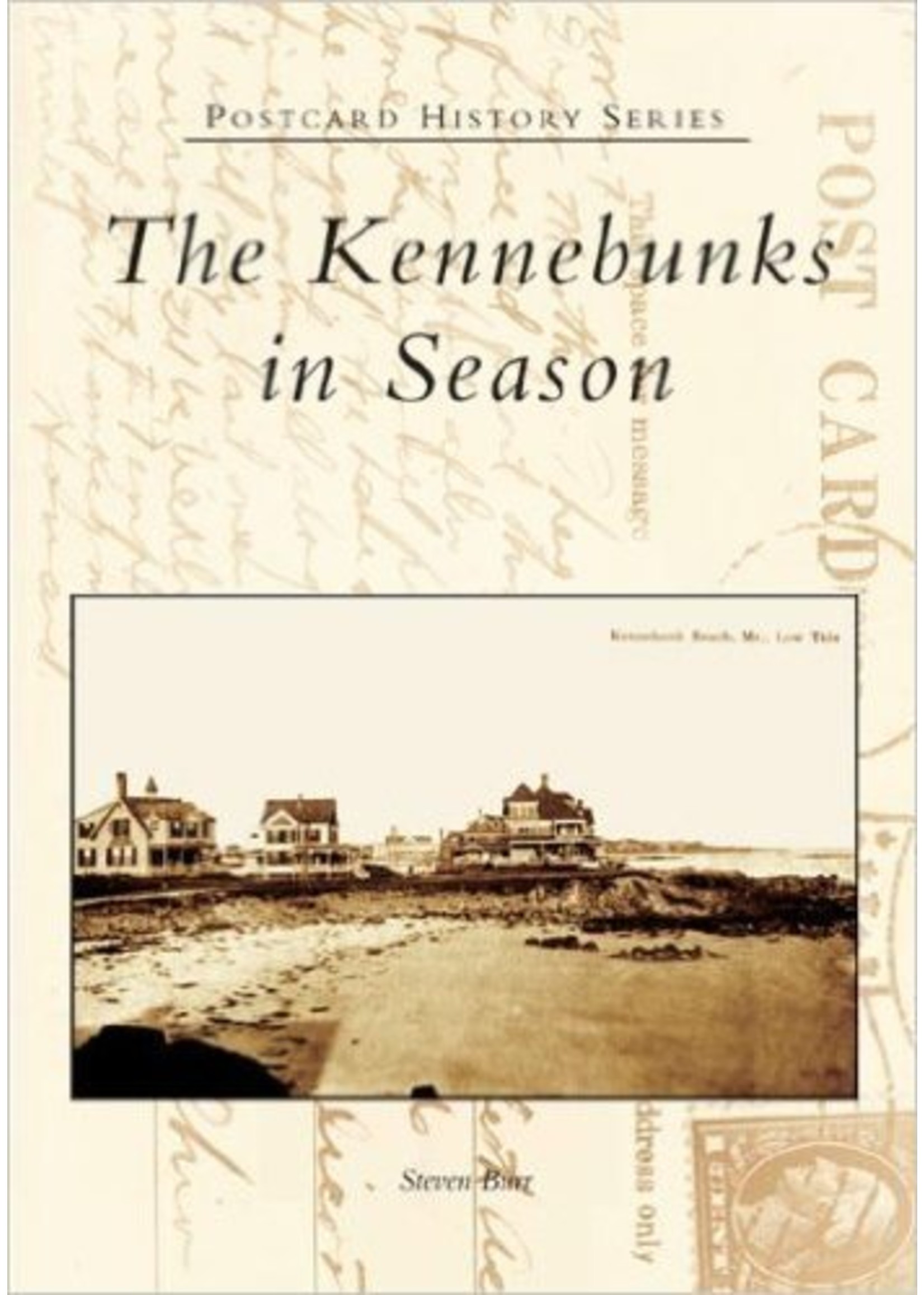 Post Card History Series The Kennebunks in Season