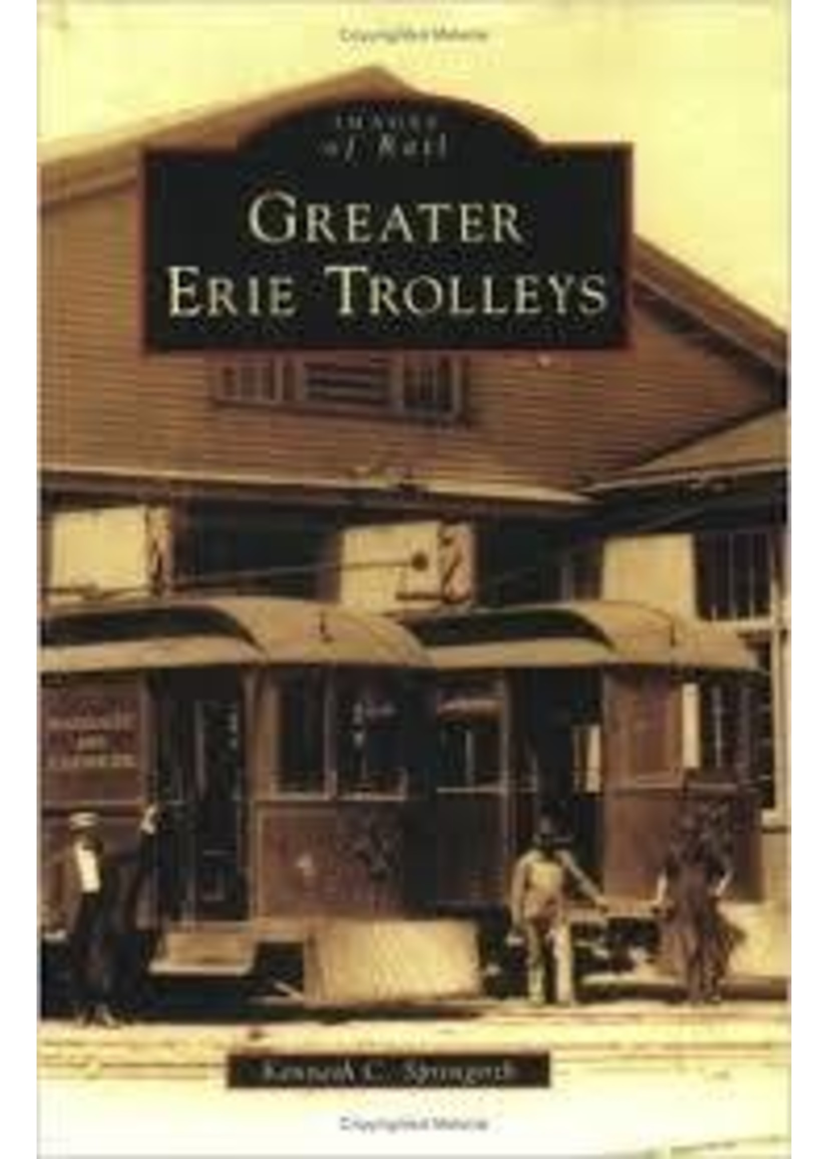 Images of Rail Greater Erie Trolleys (Pennsylvania) Images of Rail