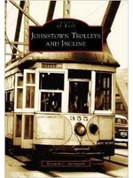 Images of Rail Johnstown Trolleys and Incline *SIGNED