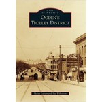 Images of America Ogden's Trolley District