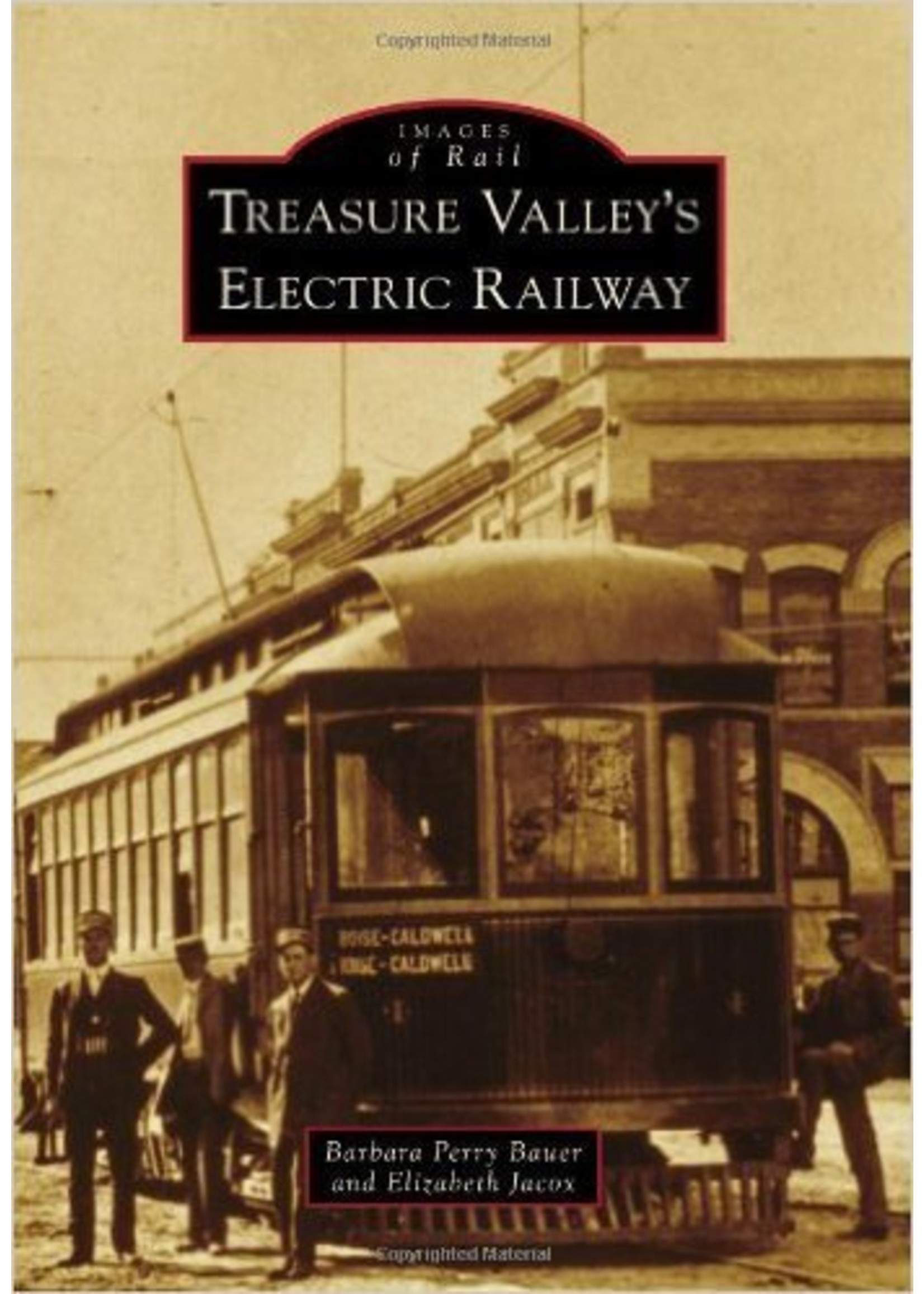 Images of Rail Treasure Valley's Electric Railway