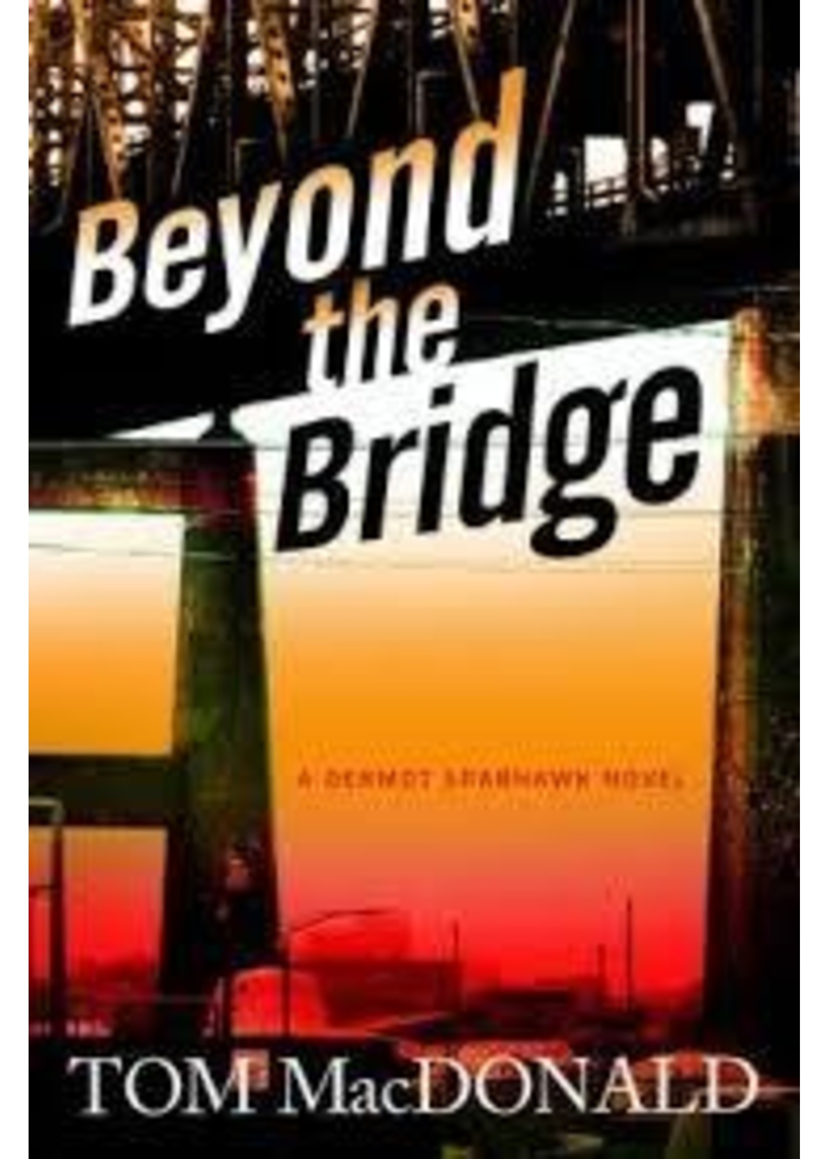 Beyond the Bridge $7.00 off