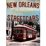 America Through Time New Orleans Fabulous Streetcars *SIGNED