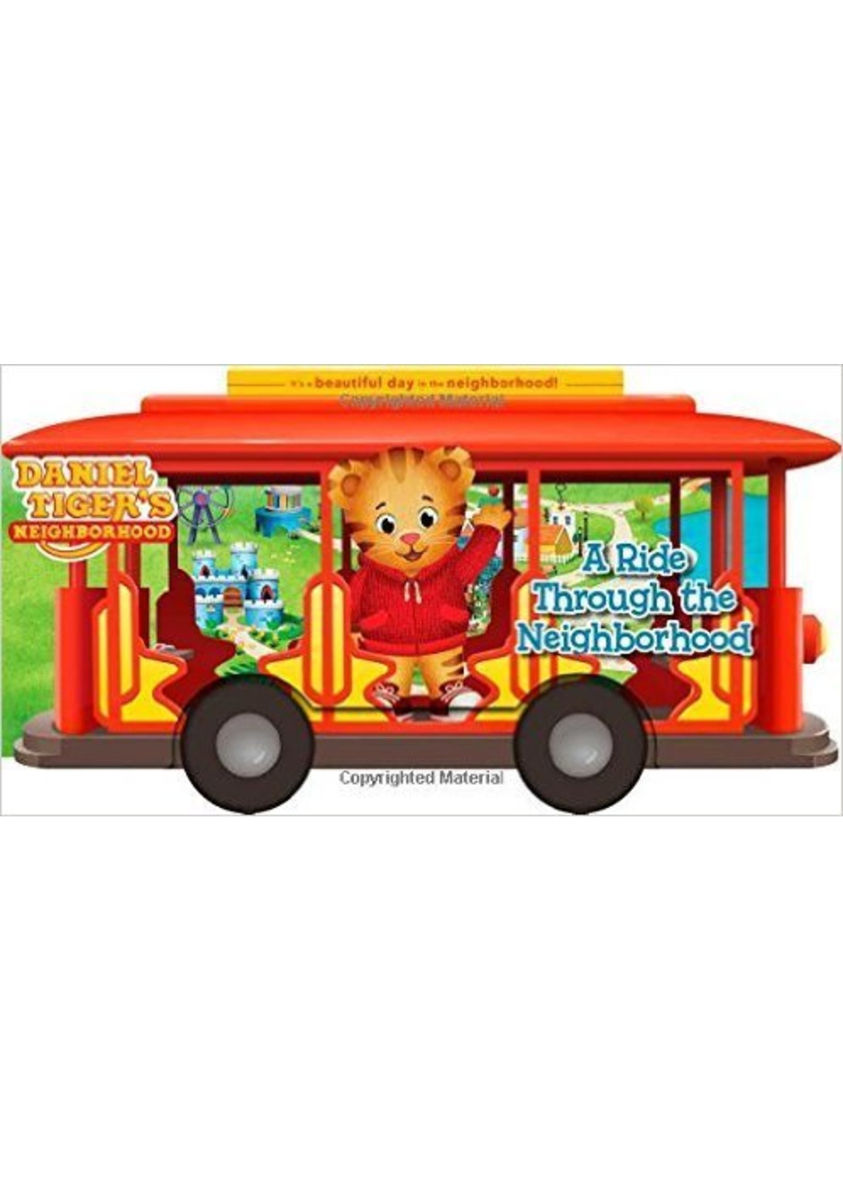 Daniel Tiger a Ride Through the Neighborhood