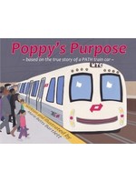 Poppy's Purpose (World Trade Center PATH car TRUE story for kids)