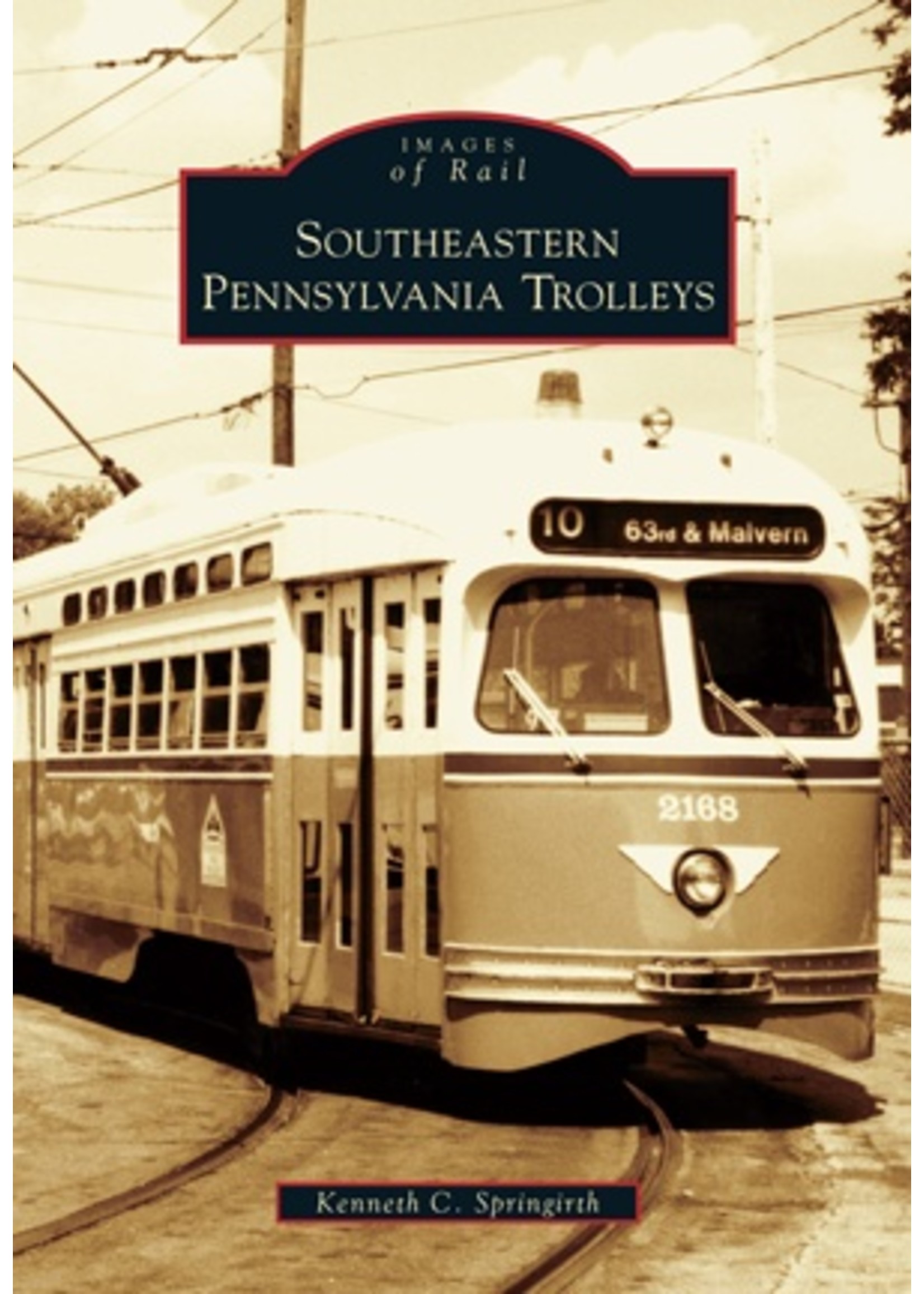 Images of Rail Southeastern Pennsylvania Trolleys *SIGNED