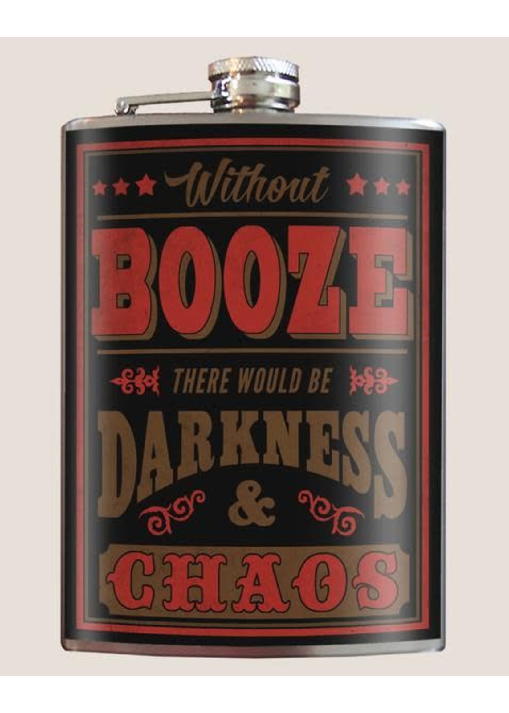 Trixie & Milo Without Booze There Would be Darkness & Chaos Flask
